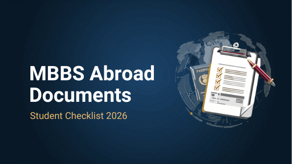 Documents Required for MBBS Abroad Admission: Student Checklist for 2026